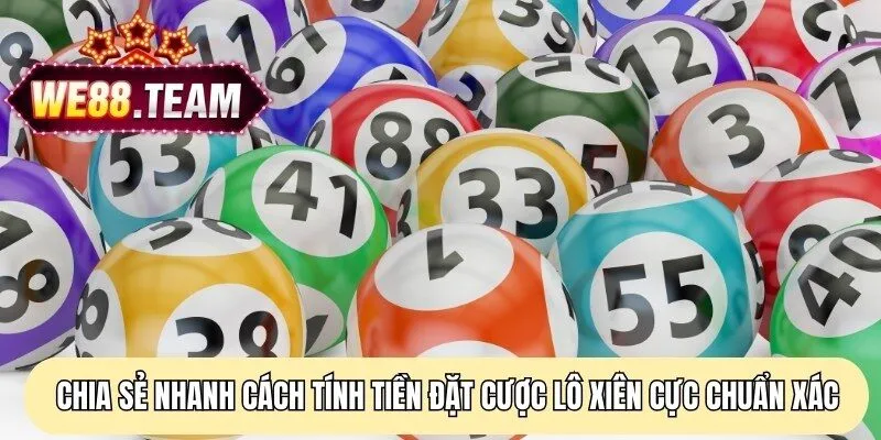 Chia sẻ nhanh cách tính tiền đặt cược lô xiên cực chuẩn xác