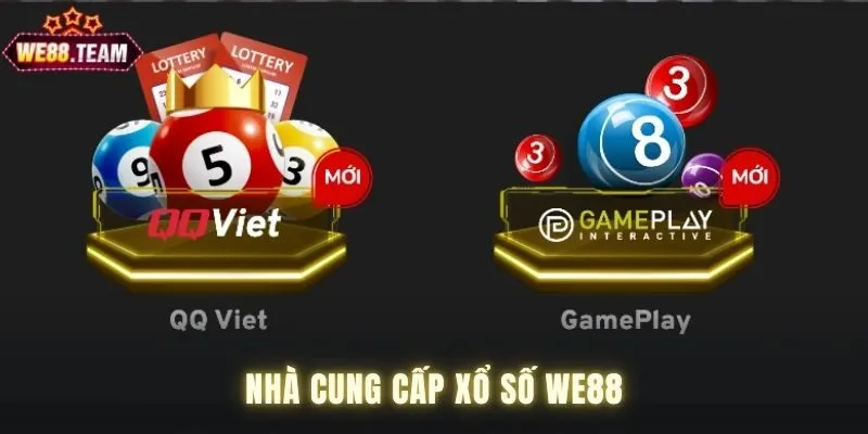 Đối tác cung cấp cho xổ số WE88 Đối tác cung cấp cho xổ số WE88